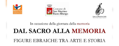 Dal Sacro alla Memoria - Giorno della Memoria 2026