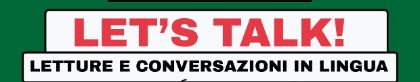 Let’s Talk! Letture e conversazioni in lingua