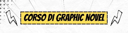 Corso di Graphic Novel in Biblioteca